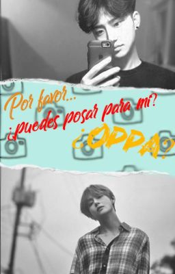 Por favor ¿puedes posar para mi?...¿Oppa?(Kim TaeHyung y tu)//CANCELADA\\