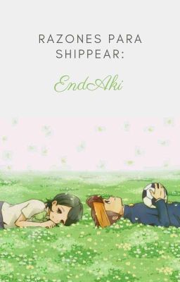 ¿Por qué shippear Endaki ( 円秋 )? 