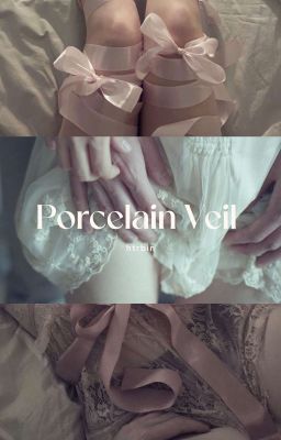 Porcelain Veil - Soojun [Nsfw]