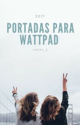 PORTADAS PARA WATTPAD//cerrado