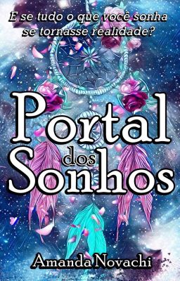 Portal Dos Sonhos [A Revisar]