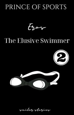 POS 2: Eros, The Elusive Swimmer