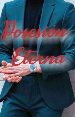 Posesión Eterna