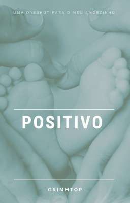 POSITIVO - Ziam Mpreg