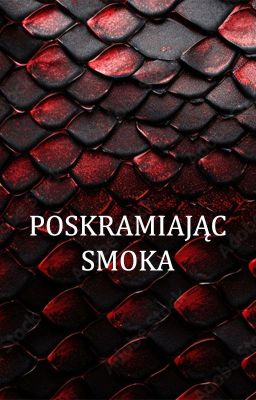 Poskramiając Smoka