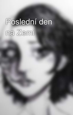 Poslední den na Zemi