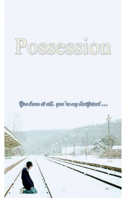 Possession