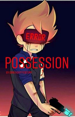 Possession(TomTord Future Au)