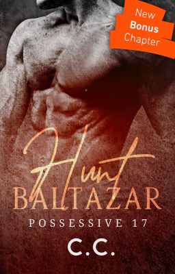 POSSESSIVE 17: Hunt Baltazar