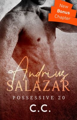 POSSESSIVE 20: Andrius Salazar