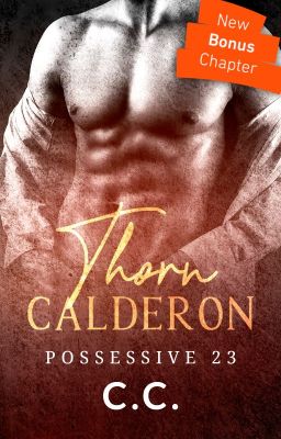 POSSESSIVE 23: Thorn Calderon