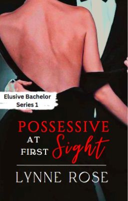 Possessive At First Sight EBS 1 (Unedited)