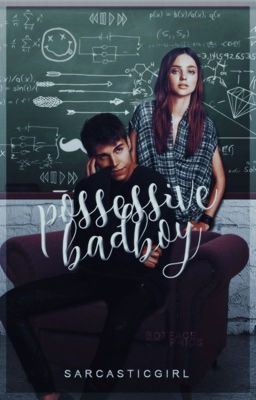 Possessive Badboy (ongoing)