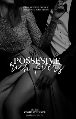 Possessive Rich Lovers 