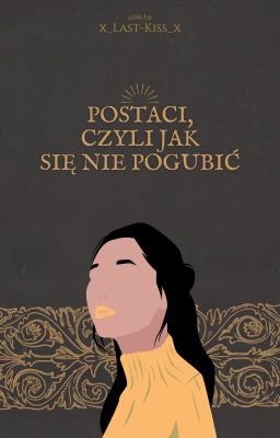 Postaci, czyli jak się nie pogubić