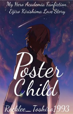 Poster Child ||My Hero Academia - Eijiro Kirishima||