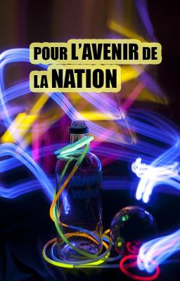 Pour l'avenir de la nation