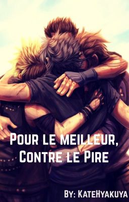 Pour le Meilleur, Contre le Pire [FFXV]