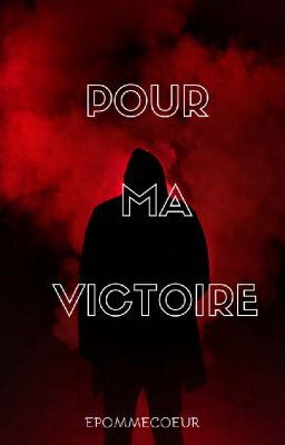 POUR MA VICTOIRE