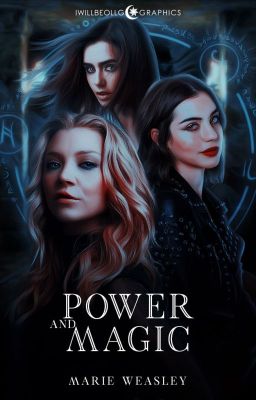 Power and Magic ➳ facts de mis fanfics