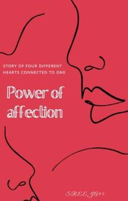 Power of affection