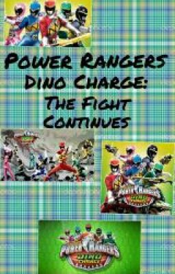 Power Rangers Dino Charge: The Fight Continues