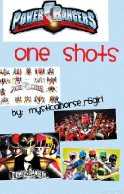 Power Rangers One Shots