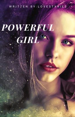 Powerful Girl ✔️ (In Überarbeitung)