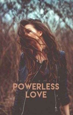 Powerless Love