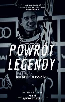 Powrót Legendy || Kamil Stoch - one shots