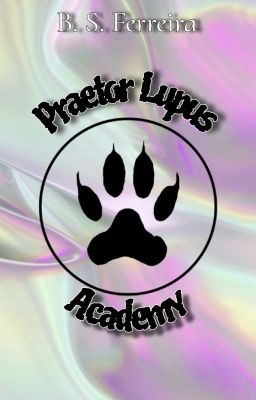 Praetor Lupus Academy