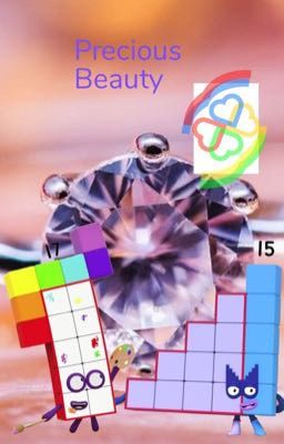 Precious Beauty - A Fifteen x Seventeen Story