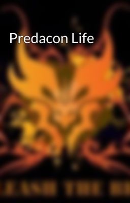 Predacon Life
