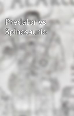 Predator vs Spinosaurio