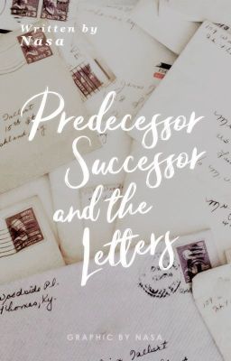 Predecessor, Successor and the Letters