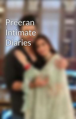 Preeran Intimate Diaries