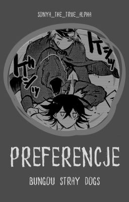 PREFERENCJE • BUNGOU STRAY DOGS