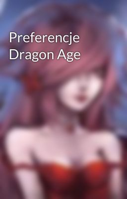 Preferencje Dragon Age