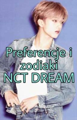 Preferencje i zodiaki nct dream