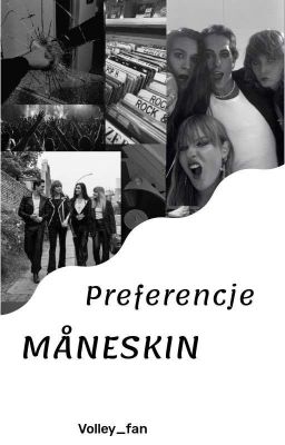 Preferencje |Måneskin|