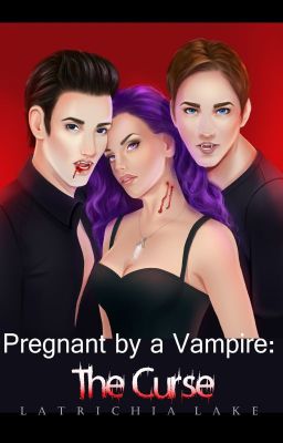 Pregnant by a Vampire: The Curse (Moon Blood Series)