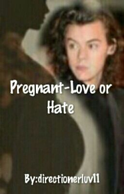 Pregnant-Love or Hate