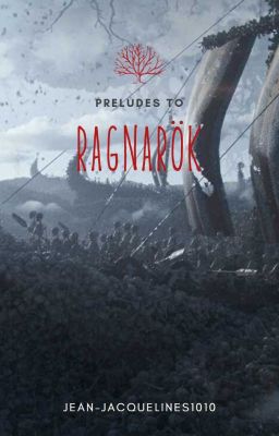 Preludes to Ragnarök