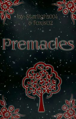 Premades