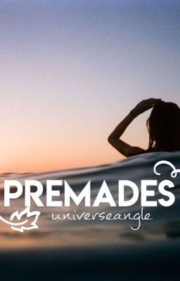 Premades