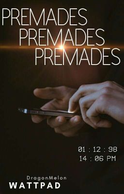 Premades