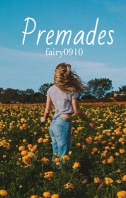 Premades