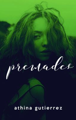 Premades