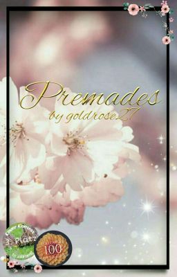 Premades by goldrose27 [OPEN] 