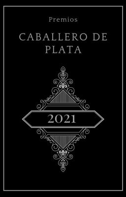 Premios Caballero de plata 2021